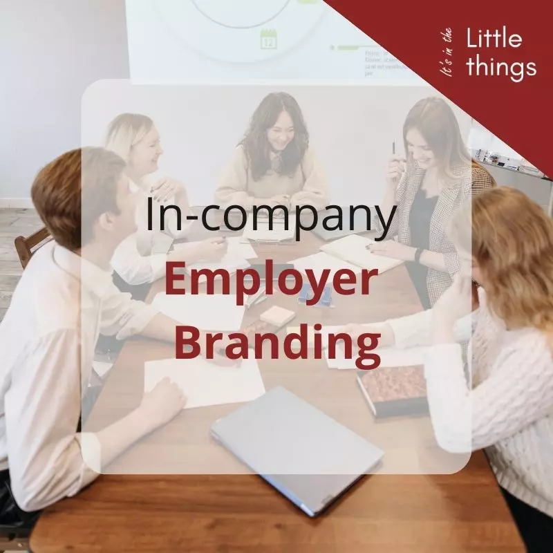 In-company training employer branding | It's in the Little Things