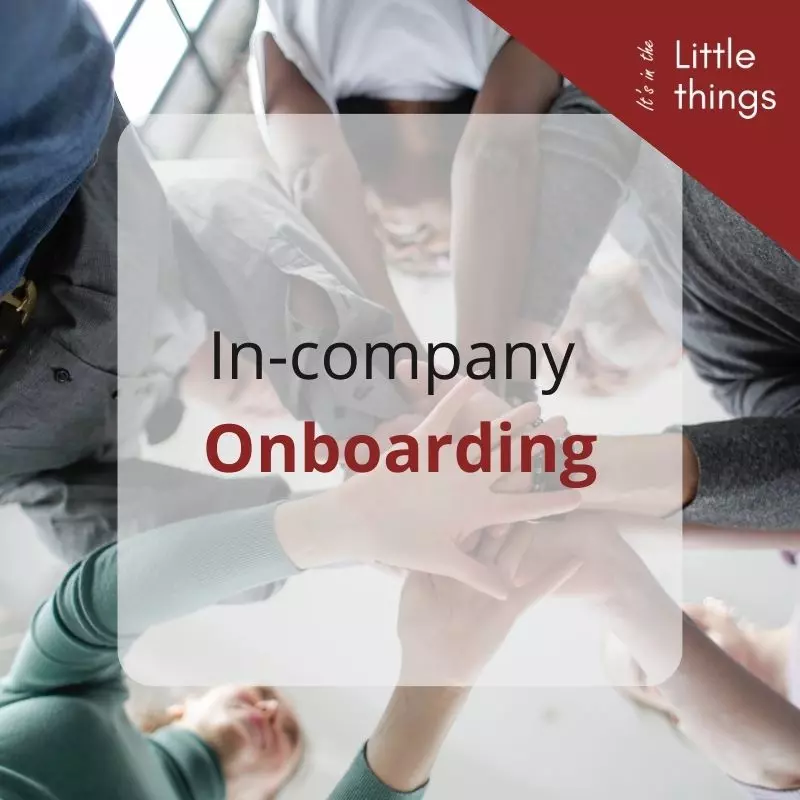 In-company training onboarding | It's in the Little Things